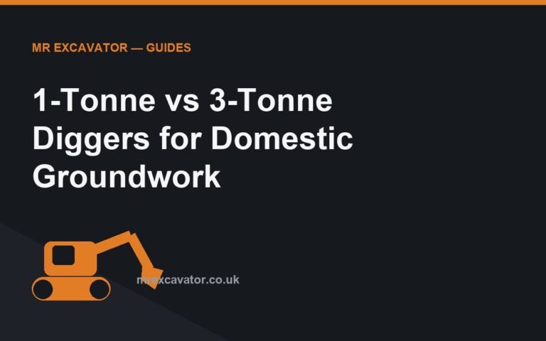 1-Tonne vs 3-Tonne Diggers for Domestic Groundwork